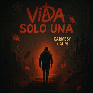 Vida solo Una (AOM x KMY)