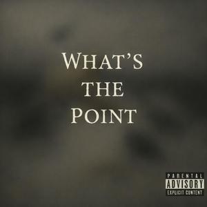 What's the point (Explicit)