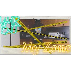 My Zone (Explicit)