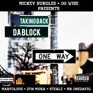 TAKING BACK DA BLOCK (The Street Tape) [Explicit]