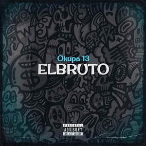 Elbruto (Explicit)