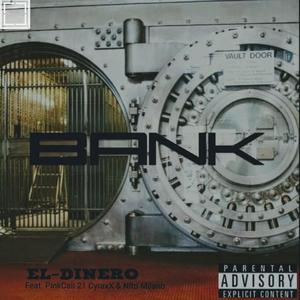 Bank (feat. PinkCaii 21 CyraxX & Nito Milano) [Explicit]