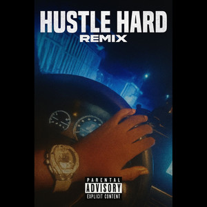 Hustle Hard (Remix|Explicit)