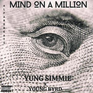 Mind On A Million (Explicit)