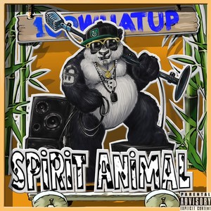 Spirit Animal (Explicit)