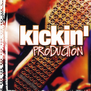 Kickin' Production Vol. 2