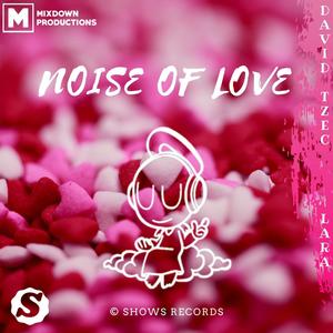 Noise Of Love(feat. Lara)
