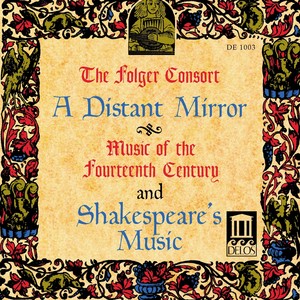 Chamber Music (14th Century) [A Distant Mirror] [Folger Consort]