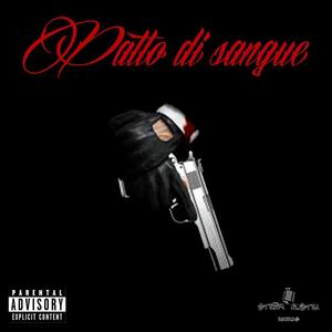 Patto di sangue (feat. Ze Ro Mc & iL SoRbo) [Explicit]