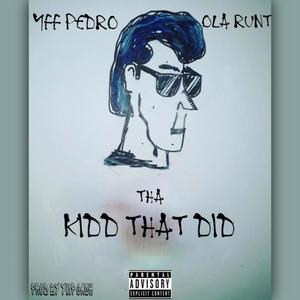 kidd that did (Explicit)