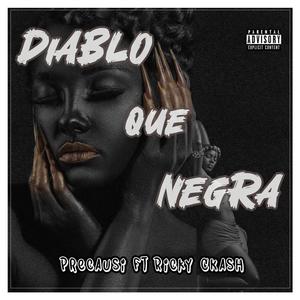 Diablo que negra (feat. Ricky Ckash) [Explicit]