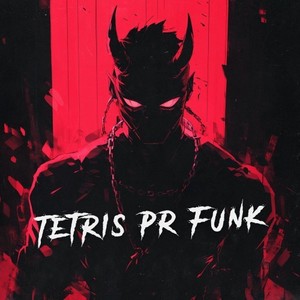 Tetris PR Funk (Explicit)