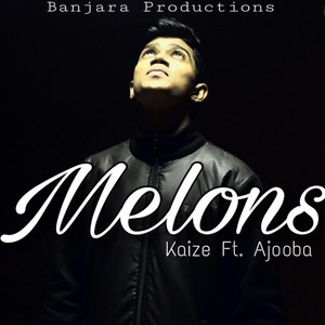 Melons(feat. Ajooba) (Explicit)