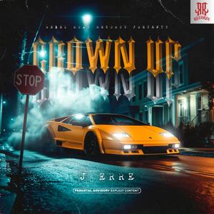 Grown up (Explicit)