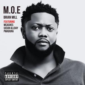 M.O.E (feat. McAshes, Ujean AllDay & Pwadura) [Explicit]