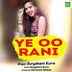 Ye Oo Rani