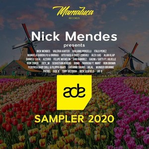 Mamaluca Records Presents ADE Sampler 2020 (Compiled by Nick Mendes)