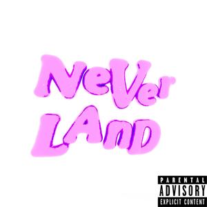 Neverland (Explicit)