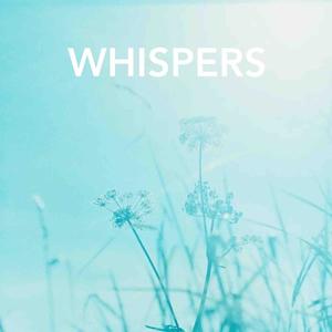 WHISPERS