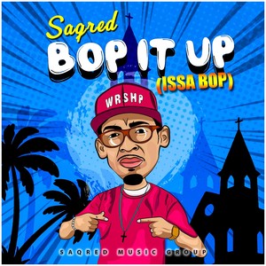 Bop It up(Issa Bop)