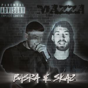 Mazza (feat. Skaz) [Explicit]