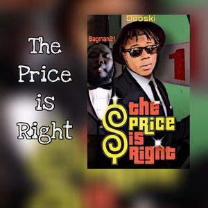 The Price Is Right (feat. Bagman21) [Explicit]
