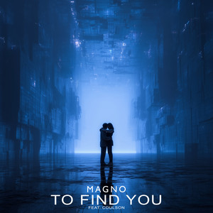 To Find You