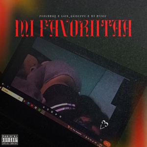 MI FAVORIITAA (feat. Perlamby & AJ Mvsic) (Explicit)