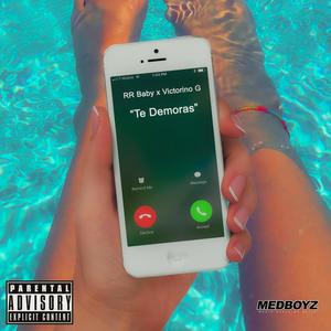 Te Demoras(feat. Victorino G) (Explicit)