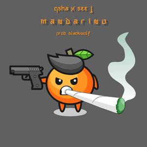 Mandarino (feat. 89 XC & See J) [Explicit]