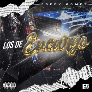 Los De Encargo, Vol 1 (Explicit)