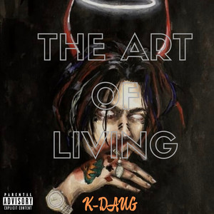 The Art of Living (Explicit)