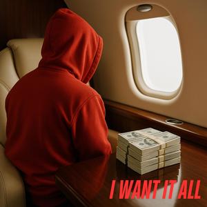I Want It All (feat. m3gatron)