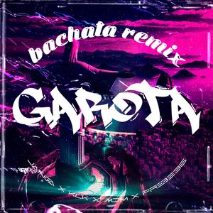 LaCode73 - GAROTA BACHATA (Explicit)