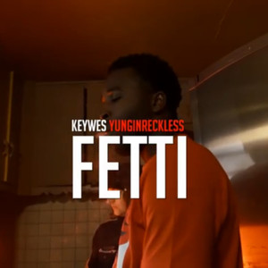 Fetti (Explicit)