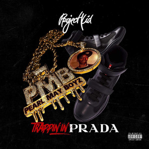 Trappin in Prada (Explicit)