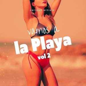 Vamos a la Playa, Vol. 2 (Explicit)