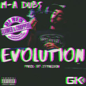 Evolution(Slowed & Chopped)(Chopped) (Explicit)