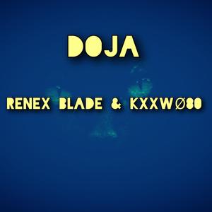 DOJA (feat. Kxxwø80) (Explicit)