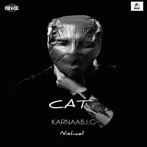 CAT (feat. Nishael)