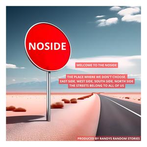 Welcome To The Noside (Explicit)