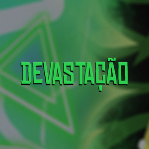 Devastação (Explicit)