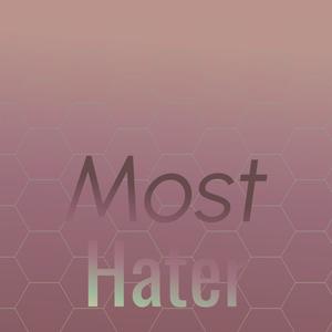 Most Hater