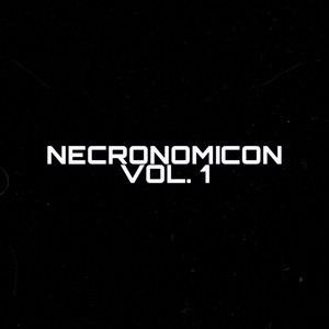 necronomicon vol. 1 (Explicit)