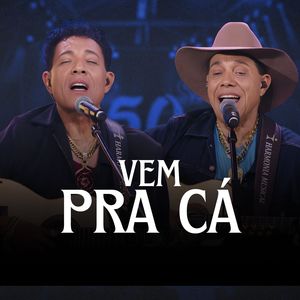 Vem pra cá