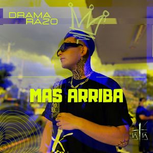 Mas Arriba (Explicit)