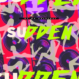 SUDDEN (Explicit)