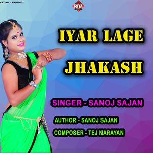 Iyar Lage Jhakash