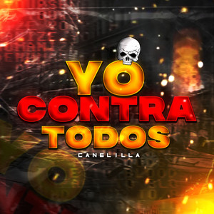 Yo Contra Todos (Explicit)