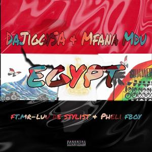 Egypt (feat. Mr-Luu de Stylist & Pheli Fboy)